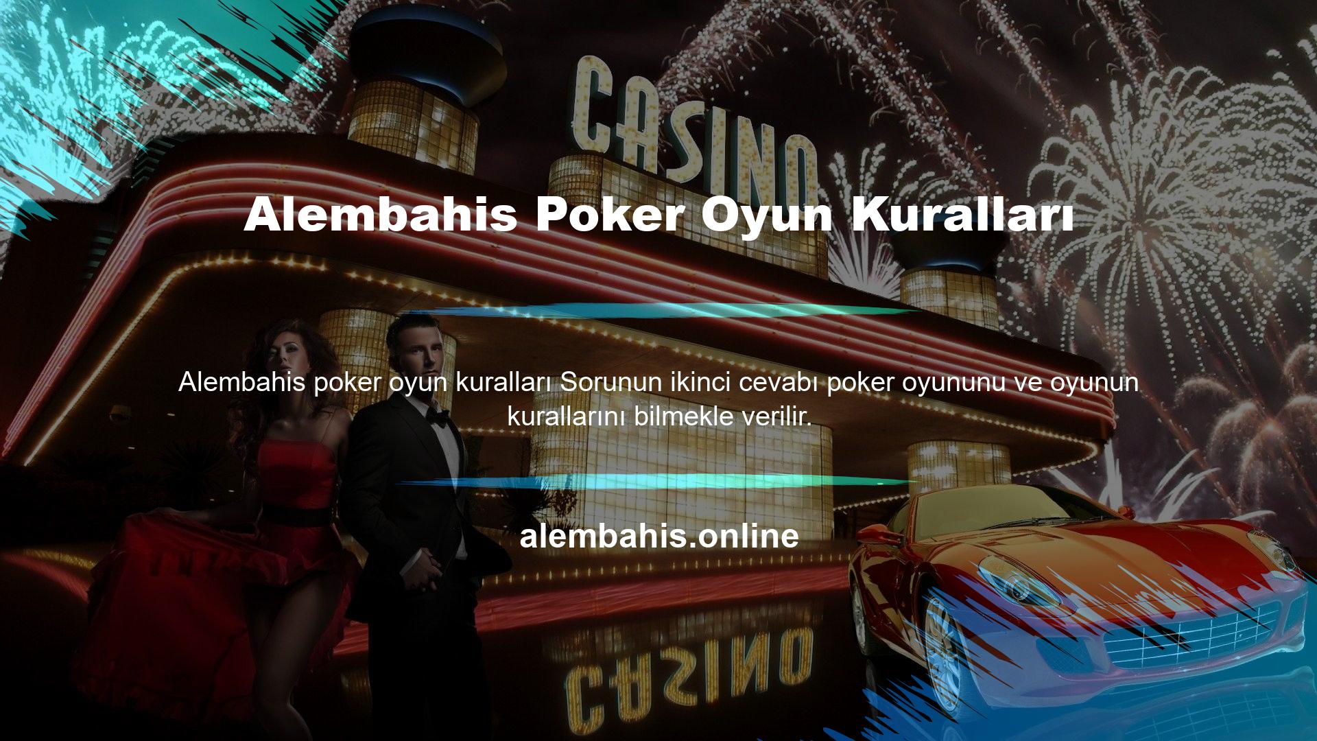 Alembahis Poker Oyun Kuralları